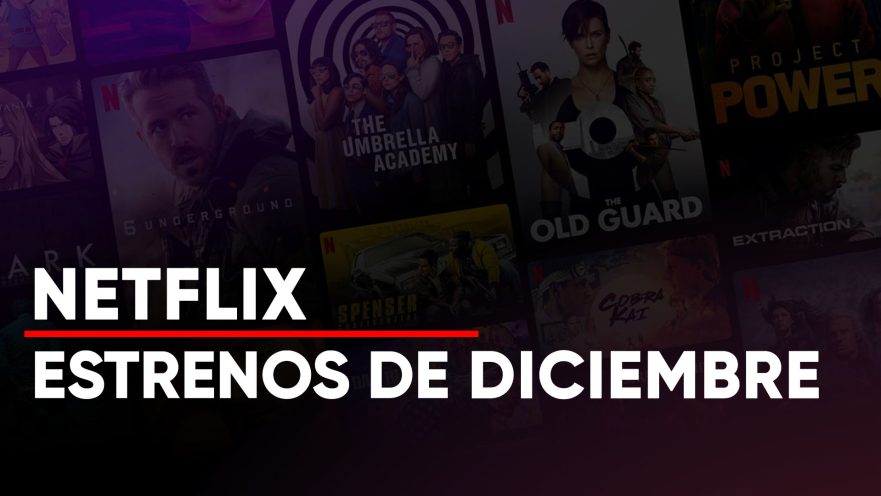 Estrenos De Diciembre En Netflix Espa A