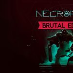 Necropolis Brutal Edition ban