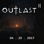 Outlast 2 Release Date