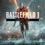 Battlefield 1 Turning Tides