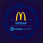 McDonald’s Virtual LaLiga eSports