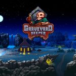 Graveyard Keeper