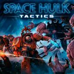 Space Hulk: Tactics