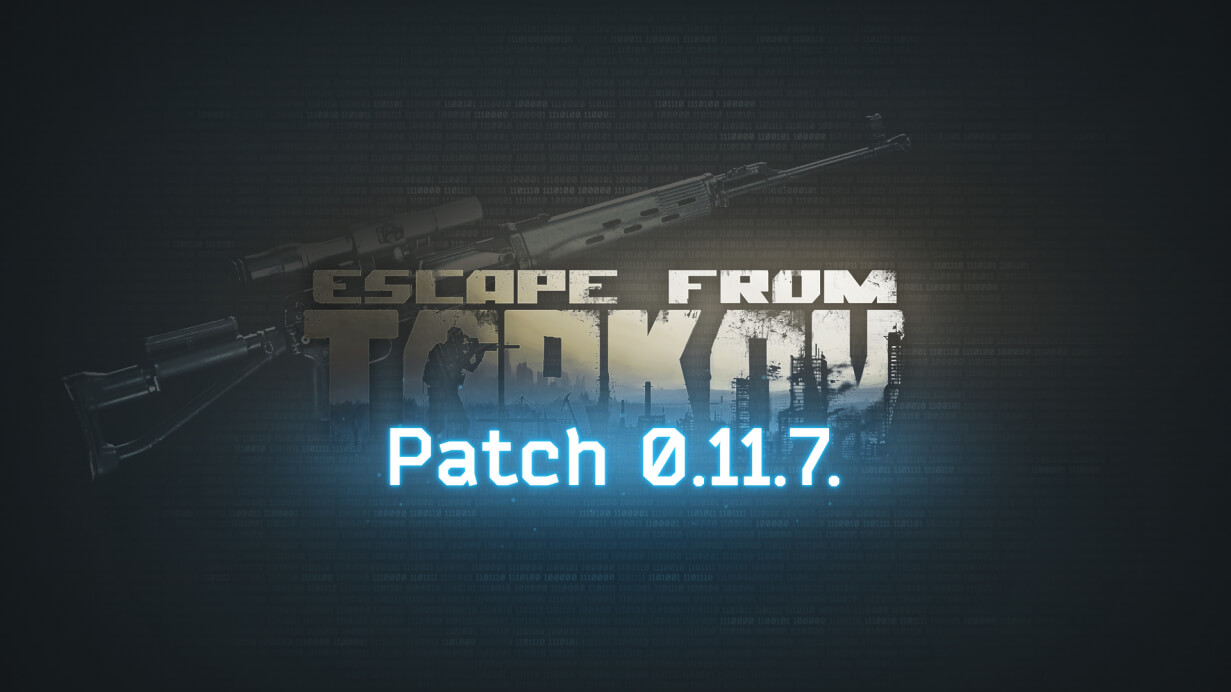 Escape from Tarkov Actualización 0.11 1