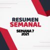 Resumen semanal Semana 7 2021