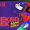 Netflix Geeked Week 2022