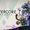 EVERCORE Heroes