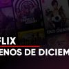 NETFLIX Estrenos de diciembre