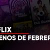 Netflix Febrero