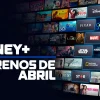 Disney Estrenos Abril