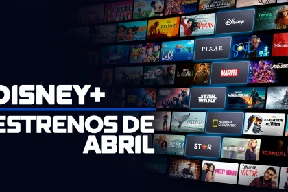 Disney Estrenos Abril