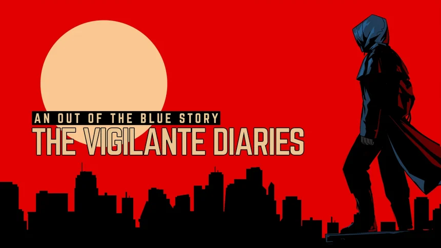 The Vigilante Diaries