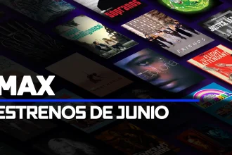 MAX Estrenos Junio