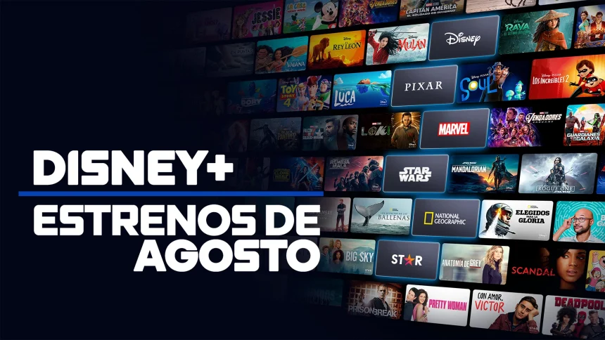 Disney+ de Agosto