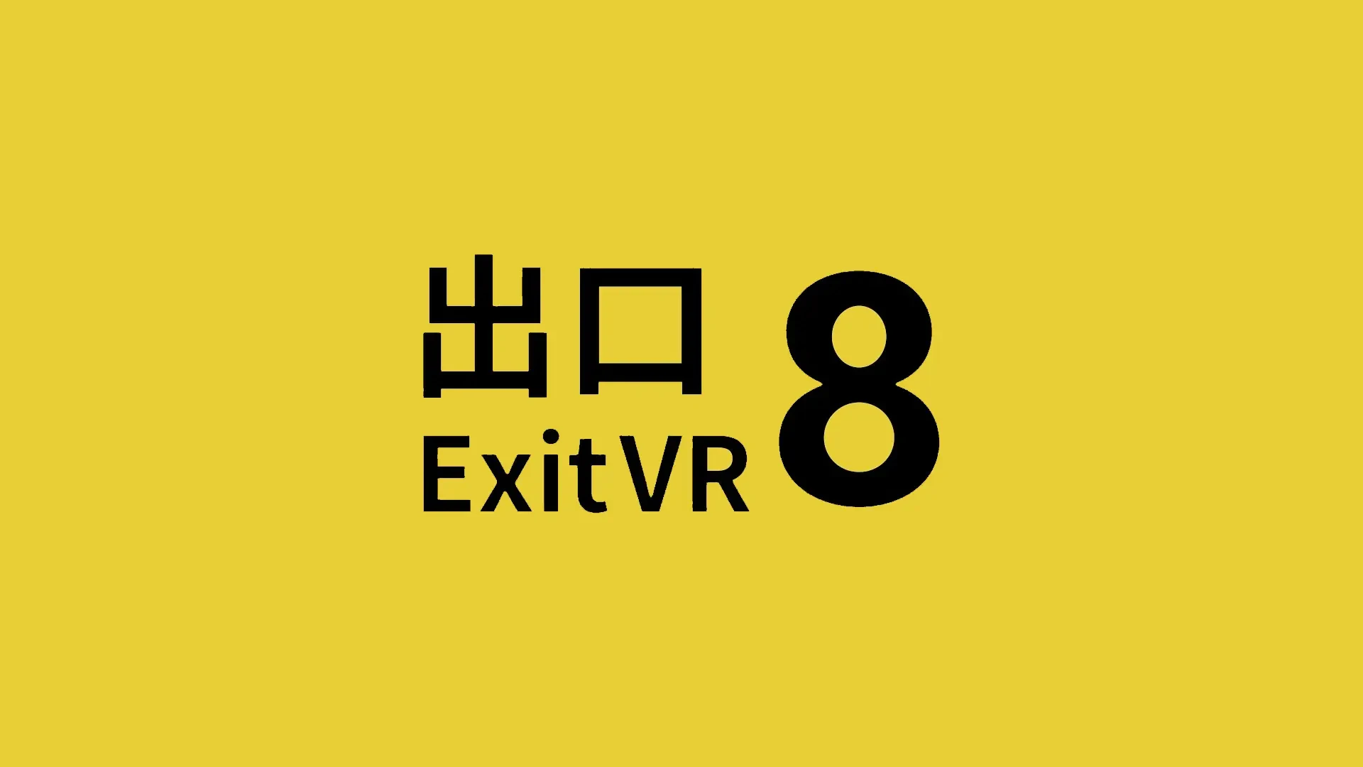 The Exit 8 VR