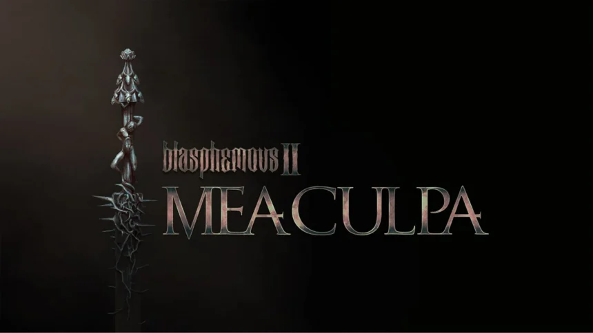 Blasphemous II - Mea Culpa