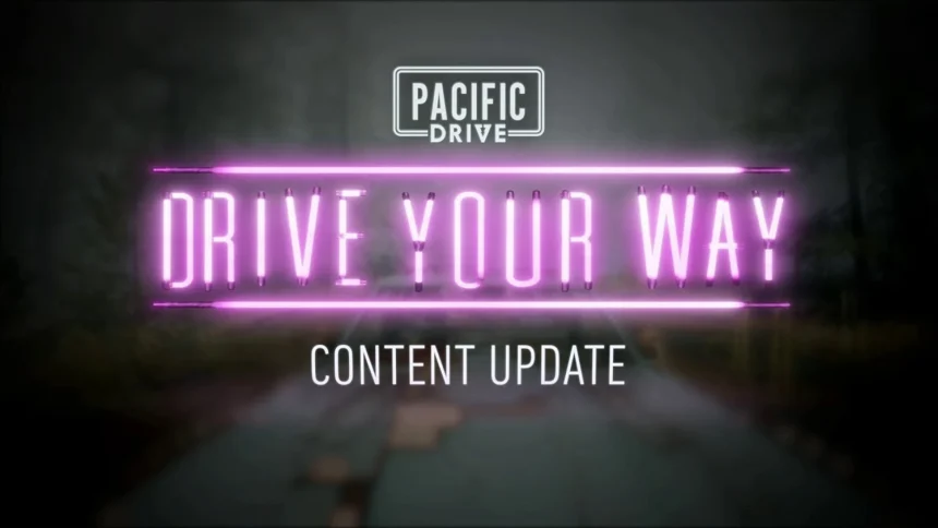 actualización de contenido de Pacific Drive