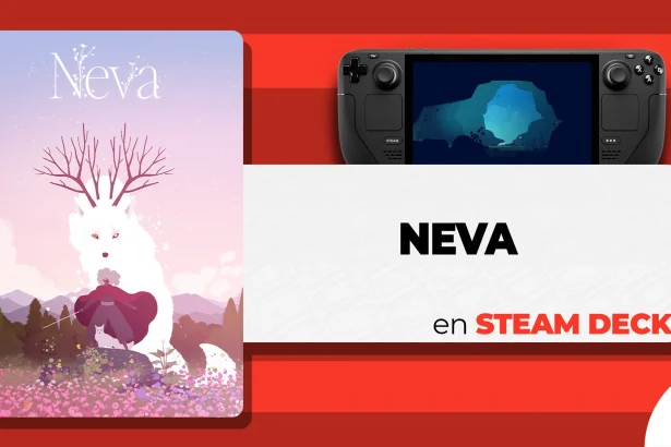 Neva en Steam Deck