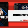 Undisputed en Steam Deck