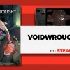 Voidwrought en Steam Deck