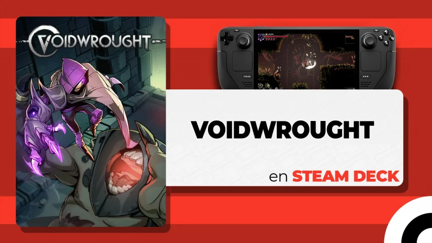 Voidwrought en Steam Deck