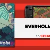 Everholm en Steam Deck