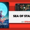 Sea of Stars en Steam Deck