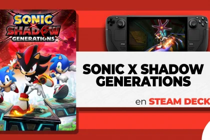 Sonic x Shadow Generations en Steam Deck