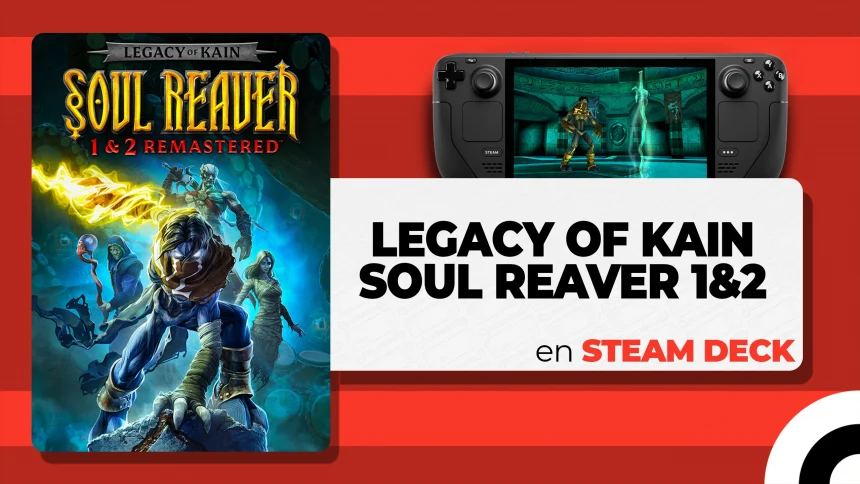 Legacy of Kain Soul Reaver Remastered en Steam Deck