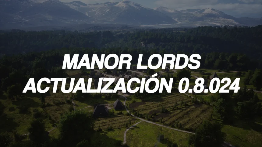 nuevos mapas en Manor Lords